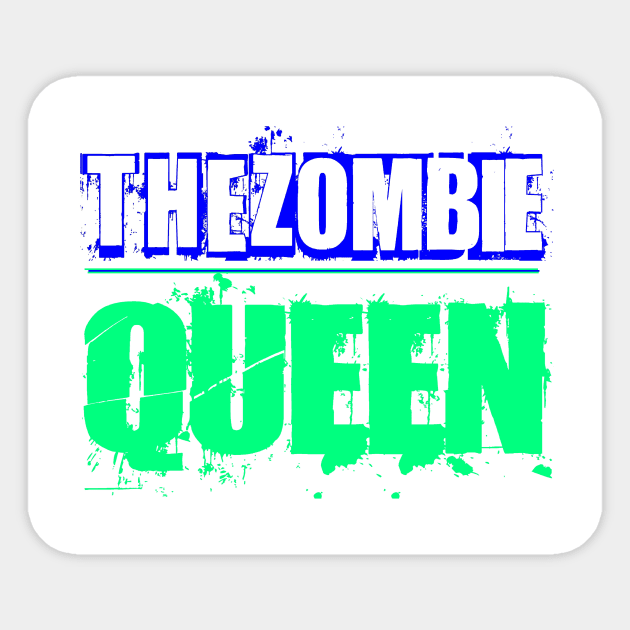 Queen of the Zombies Sticker by SoWhat